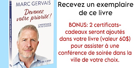 Devenez votre priorité - Recevez ce livre  par la poste + bonus 2 billets