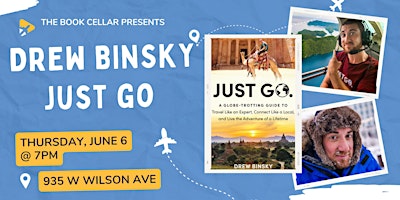 Imagem principal de The Book Cellar Presents Drew Binsky  "Just Go" in Chicago!
