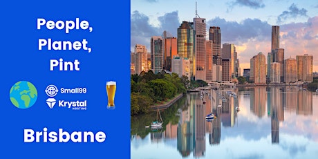 Brisbane, Australia - People, Planet, Pint: Sustainability Meetup