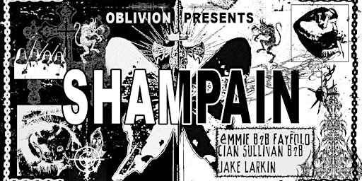 Primaire afbeelding van Oblivion Collective Presents : Shampain at Encore