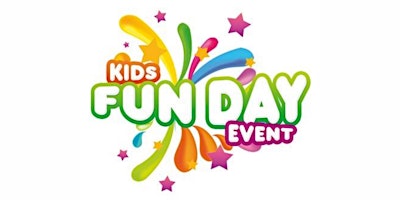 Image principale de Kids Fun Day Event