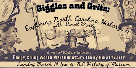 Imagen principal de Giggles and Grits: Exploring NC History with Daniel Woody