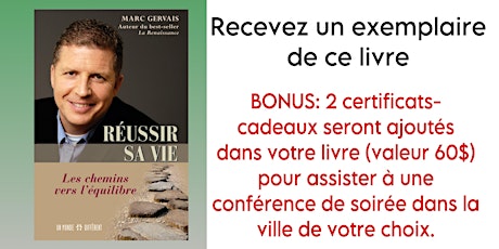 Réussir sa vie - Recevez ce livre par la poste + bonus 2 billets