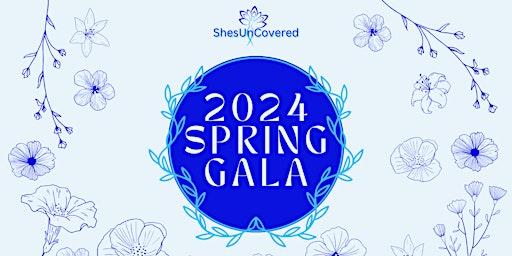 Imagem principal do evento ShesUnCovered Spring Gala