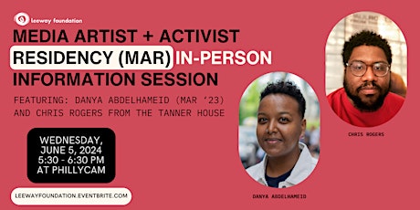 6/5 Media Artist + Activist Residency (MAR) Info Session (In-Person)