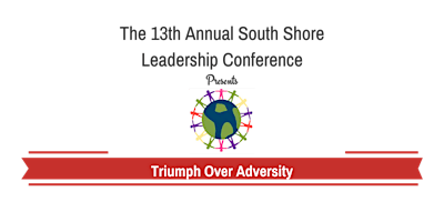 Imagem principal do evento 13th Annual South Shore Leadership Conference