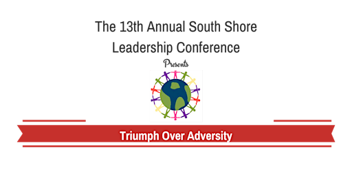 Hauptbild für 13th Annual South Shore Leadership Conference