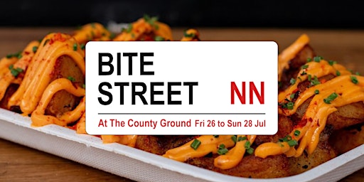 Hauptbild für Bite Street NN, Northampton street food event, July 26 to 28
