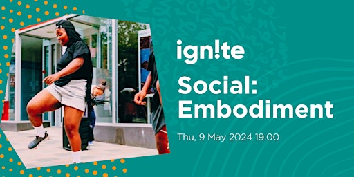 Imagem principal do evento Ignite Social: Embodiment