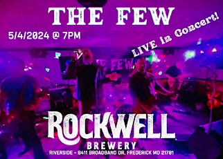 The FEW Live in Concert @ Rockwell Brewery Riverside!