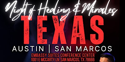 Imagen principal de Night of Healing & Miracles | San Marcos, TX, with Pastor Todd Coconato