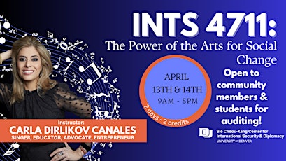 INTS 4711 Cultural Diplomacy: The Power of the Arts for Social Change