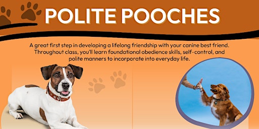 Polite Pooches -Thursday, April 25th at 7:30pm primary image