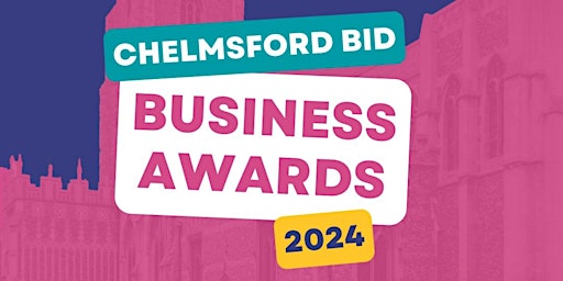 Imagem principal do evento Chelmsford BID Business Awards 2024