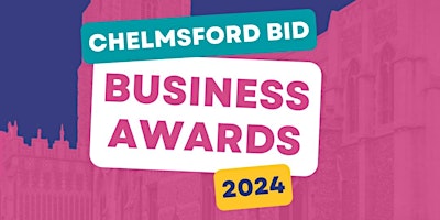 Imagem principal do evento Chelmsford BID Business Awards 2024