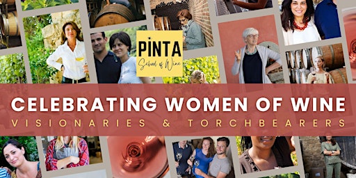 MONROE, GA:  Celebrating Women of Wine: Visionaries and Torchbearers primary image