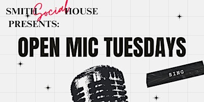 Primaire afbeelding van Open Mic Tuesdays at The Smith House