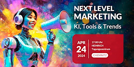 Roadshow: Next Level Marketing - KI, Tools & Trends