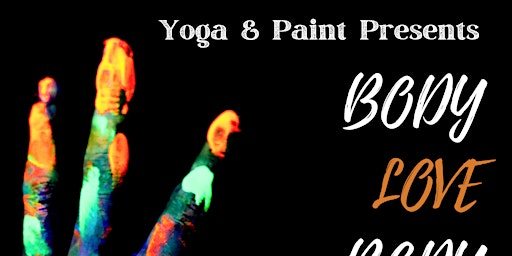 Imagem principal do evento Body Love, Body Art - Yoga & Paint