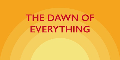 Social Inequality—Book Discussion: The Dawn of Everything