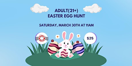 Adult(21+)Easter Egg Hunt at 6B&G