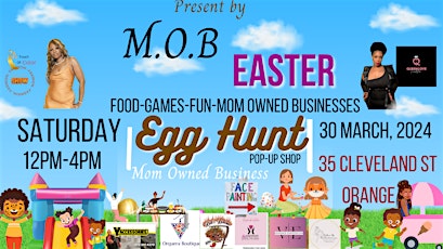 M.O.B- Mom Owned Business Easter Egg Hunt Pop-up Shop