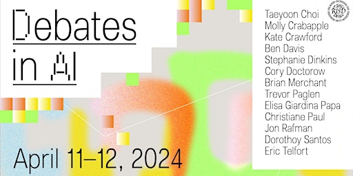 Immagine principale di RISD Debates in AI Symposium, April 11-12, 2024 