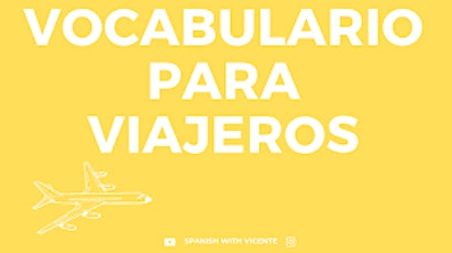 Immagine principale di ¡Nos vamos de viaje!: aprende vocabulario para viajar 