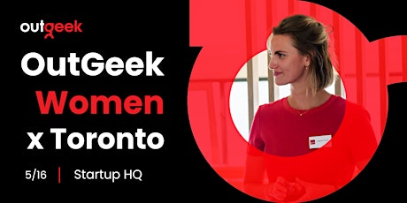 Women in Tech Toronto - OutGeekWomen