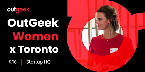 Imagen principal de Women in Tech Toronto - OutGeekWomen