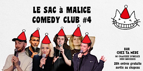 Image principale de Stand - Up : SAC A MALICE COMEDY CLUB #4