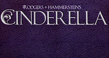 Imagen principal de Rodgers + Hammerstein's Cinderella Saturday 2PM