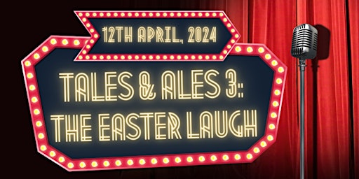 Immagine principale di Tales & Ales: The Easter Laugh 