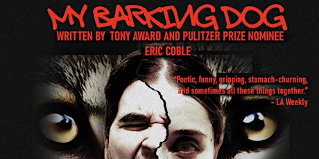 Verge Theater Presents: My Barking Dog