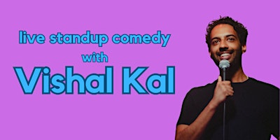 Imagem principal do evento Live Standup Comedy at The Lobby with Vishal Kal!