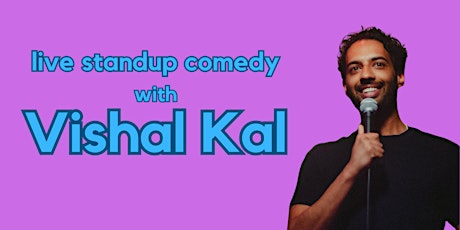 Live Standup Comedy at The Lobby with Vishal Kal!