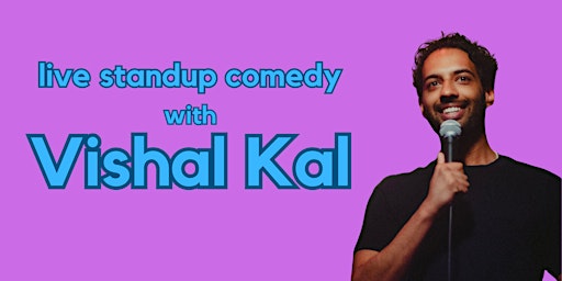 Primaire afbeelding van Live Standup Comedy at The Lobby with Vishal Kal!