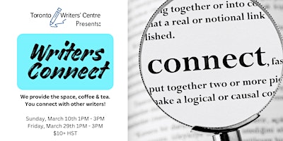 Image principale de Toronto Writers' Centre Presents: Writers Connect