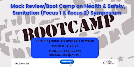 Mock Review/Boot Camp on Health & Safety Sanitation (FA1/FA2) Symposium