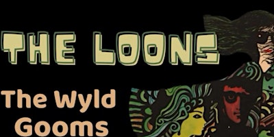 Primaire afbeelding van The Loons, Wyld Gooms, Los Sweepers @ The Tower Bar