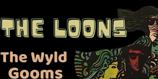 Imagem principal do evento The Loons, Wyld Gooms, Los Sweepers @ The Tower Bar