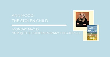 Ann Hood Author Event with Wakefield Books at The Contemporary Theater Co primary image