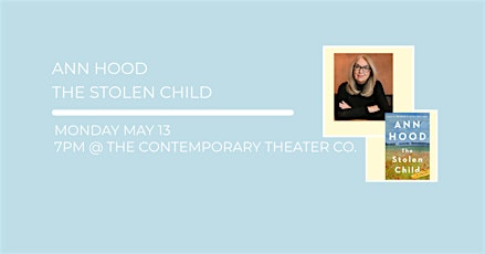 Ann Hood Author Event with Wakefield Books at The Contemporary Theater Co