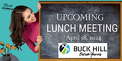 Image principale de April Elevate Her Lunch Meeting at Buck Hill