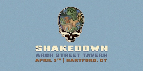 Shakedown - Arch Street Tavern | Hartford, CT