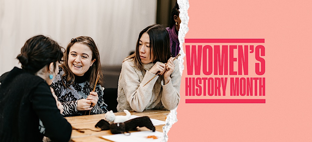 Empowering Women: Women's History Month 2024 events