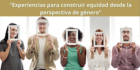 Imagen principal de Experiencias para construir equidad desde la perspectiva de género