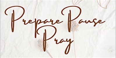 Immagine principale di Prepare Pause Pray 