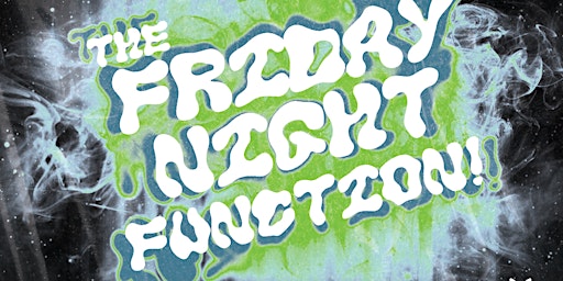 Techno, House, Top 40, & More at The Friday Night Function! primary image