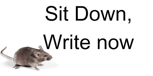 Image principale de Sit Down, Write Now